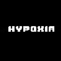 HYPOXIA