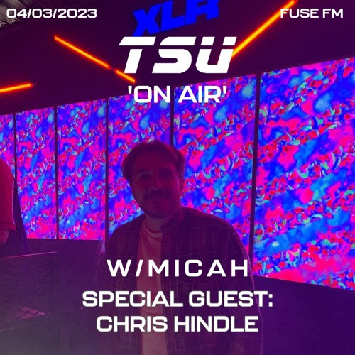 TSU On Air w/Micah - Special Guest: Chris Hindle