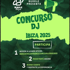 BUKKLE IBIZA CHALLENGE DJ  2025 - KAS MONEY