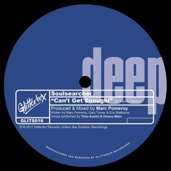 Soulsearcher - Can't Get Enough (Benjamin Edit)