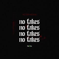 Victor Medina - No Fakes - Gecko