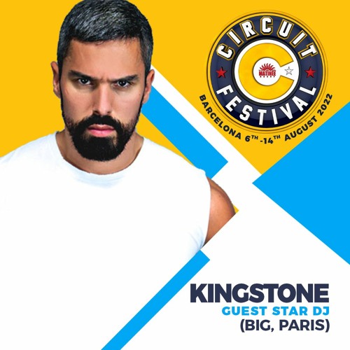 Dj Kingstone - Circuit Festival 2022 Podcast Mix - BIG
