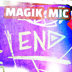 MAGIK MIC - EGO