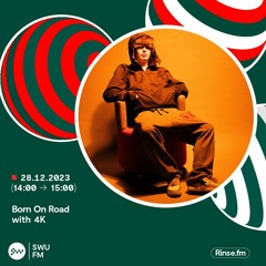 Born On Road Takeover: 4K - 28 December 23