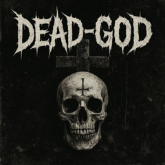 DEAD-GOD (prod. cruxrgxx)