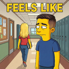 Feels Like
