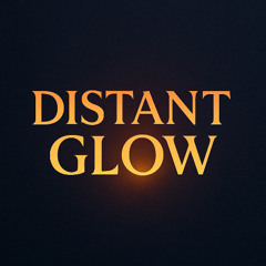 Distant Glow — Between Two Lights