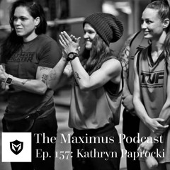 The Maximus Podcast Ep. 158 - Kathryn Paprocki