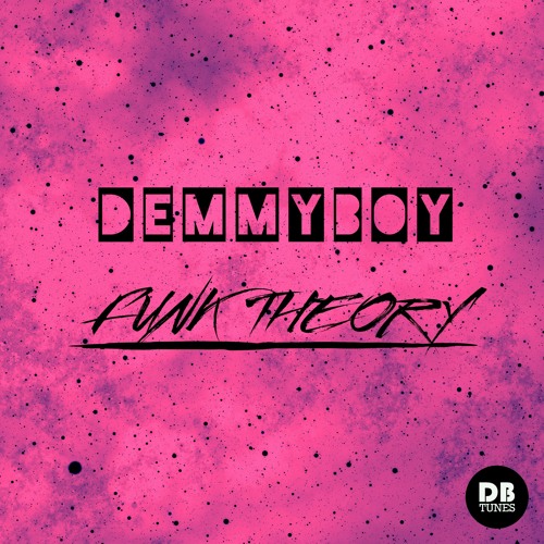 Demmyboy - Funk Theory