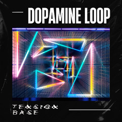 Tension Base - Dopamine Loop (Extended Mix)