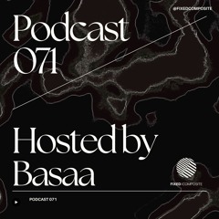 Podcast 071 • Hosted by Basaa (RO) 🇷🇴