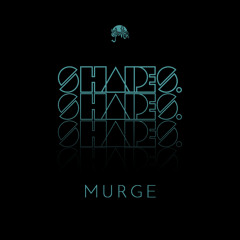 Shapes. Guest Mix 035 // Murge