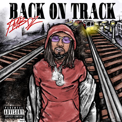 Back On Track (feat. FMB Chulo)