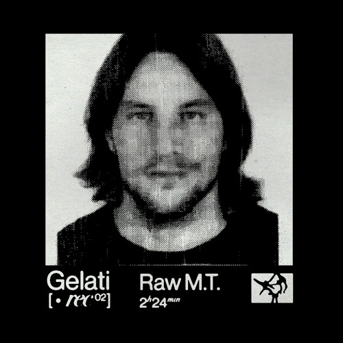 Gelati [rec 02] - Raw M.T.