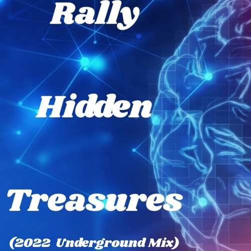 Hidden Treasures (Underground 2022 Mix)