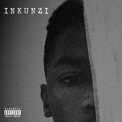 1. IFIKIL' INKUNZI ft. tXrY