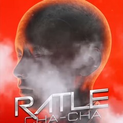 Ratle Cha Cha
