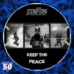 Feltz - Keep the peace