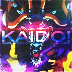 KAIDO! (feat. Sivade) [PROD. SCOOTAGOSTUPID]