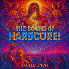 !!! THE SOUND OF HARDCORE !!!