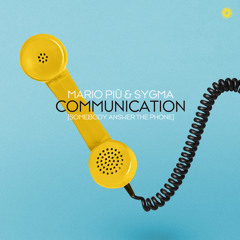 Communication [Somebody Answer the Phone] (Club Mix)