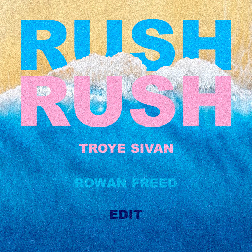 Rush (Rowan Freed Edit) [ Free Extended DJ]