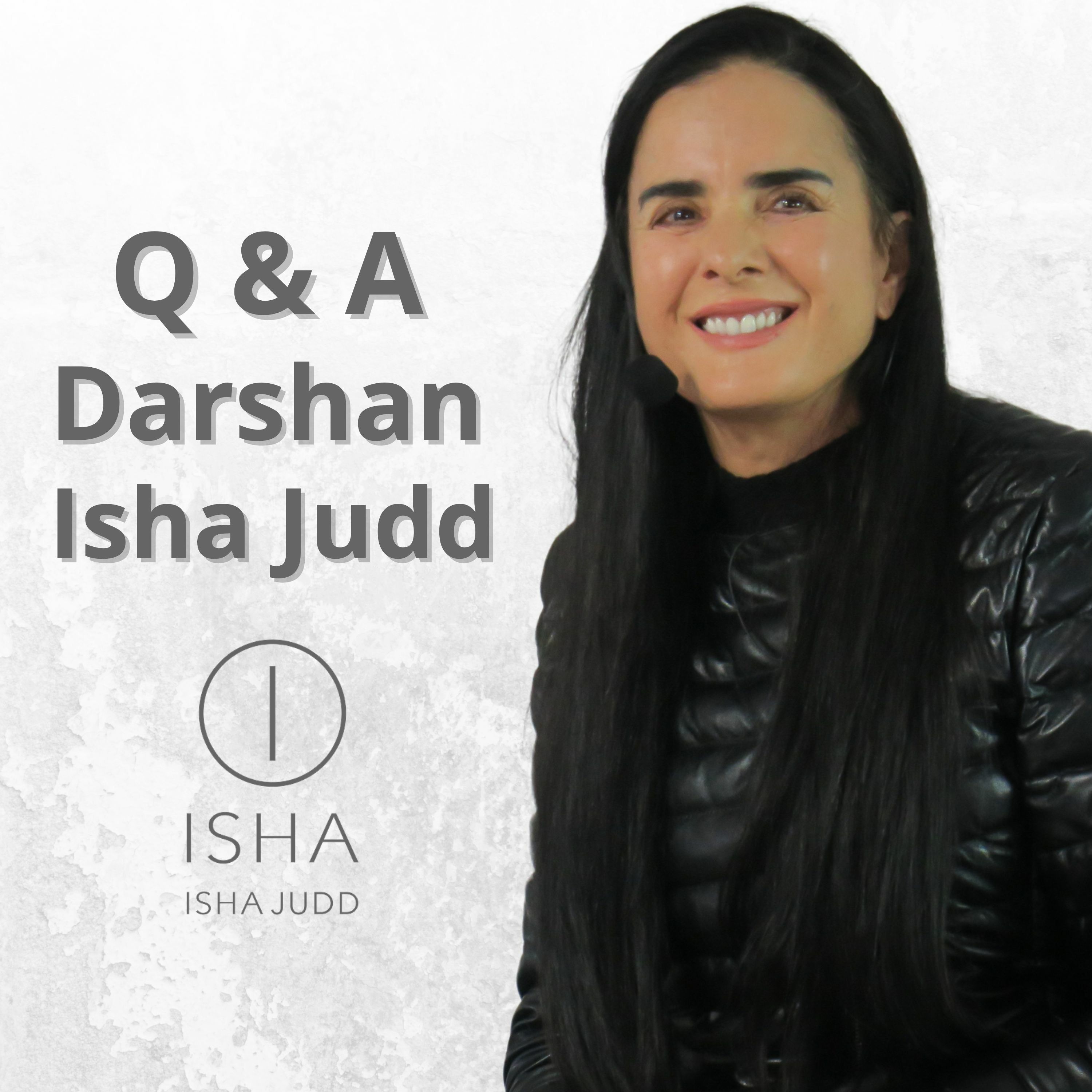 Isha Judd - Podcast - Q&A