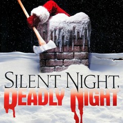 110. Silent Night, Deadly Night