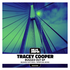 Tracey Cooper - Bugged-Out Soul (Original Mix) Preview