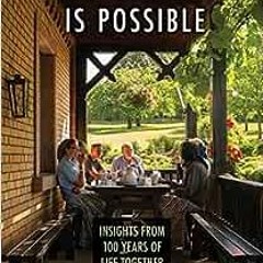 ( kJB ) Another Life Is Possible: Insights from 100 Years of Life Together by Clare Stober,Danny Bur