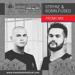 Stryke & Konn:Fused - Membrain Festival 2023 - Promo Mix