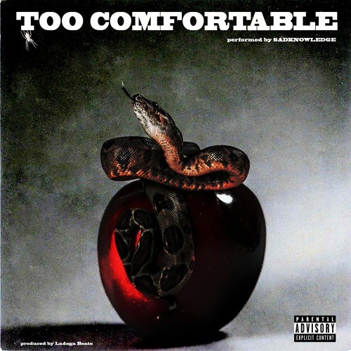 Too Comfortable