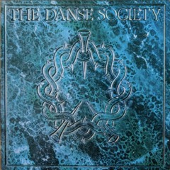 The Danse Society - Angel