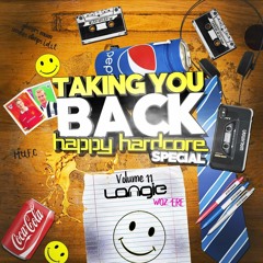 TakingYouBack 11 - Happy Hardcore