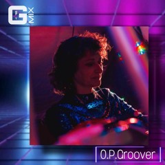 G MIX Series - O.P.Groover