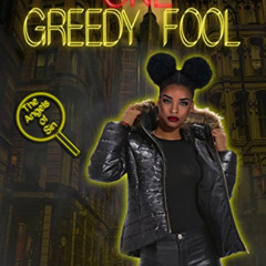 DOWNLOAD EBOOK 📫 One Greedy Fool (The Angels of Sin Book 1) by  A.S.  Oren PDF EBOOK