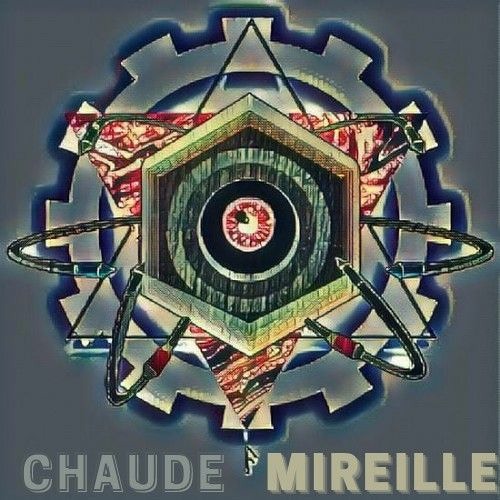 CHAUDE MIREILLE