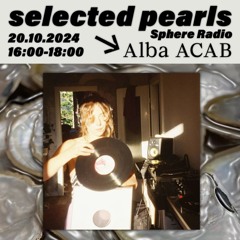 SelectedPearls 003 w/ Sachsenperle & Alba ACAB - 20.10.2024