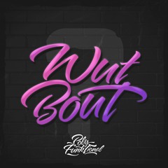 Polyfunktional - Wut Bout
