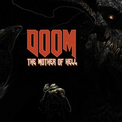 "The Mother of Hell" - @Musicweeklies #DoomMusic Challenge (Bad Mix Version)