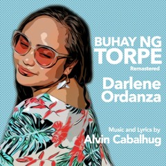 Buhay Ng Torpe Ultimate Remaster