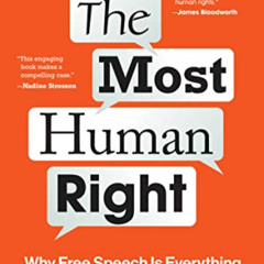 [VIEW] EPUB 🗃️ The Most Human Right: Why Free Speech Is Everything by  Eric Heinze [