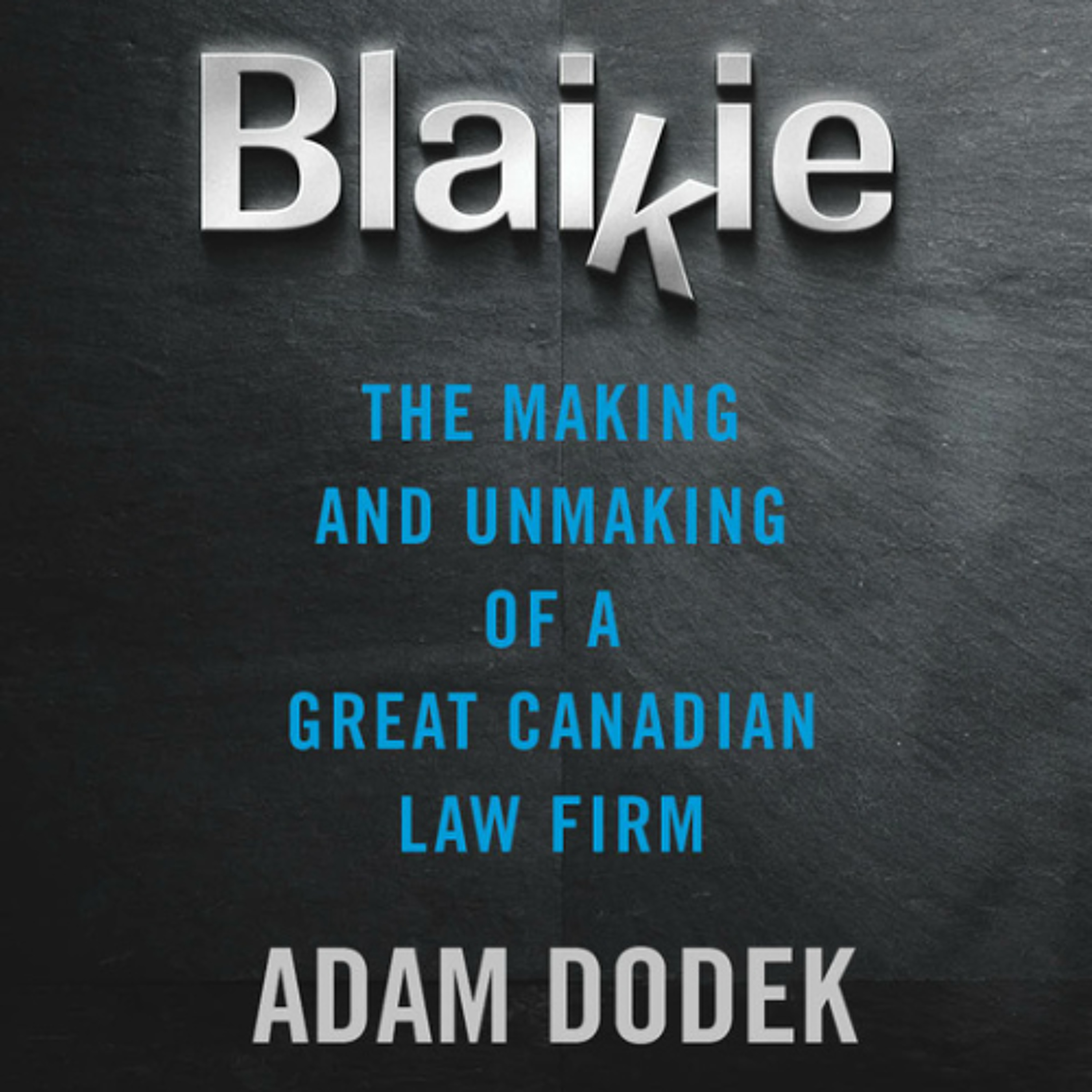 Heenan Blaikie: The Making and Unmaking of a Great Canadian Law Firm episode artwork