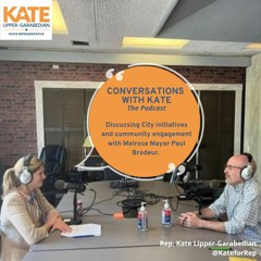 Conversations with Kate Podcast: Mayor Paul Brodeur