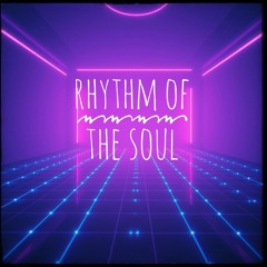 Rhythm of the Soul