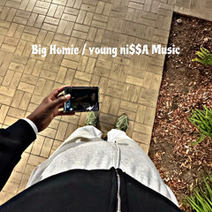 big homie / young ni$$a music [prod.P.A x Memory Recollection]