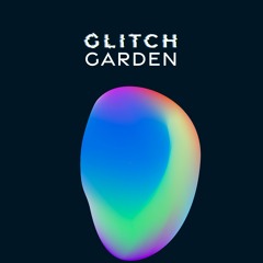 Glitch Garden #88 (WIP)