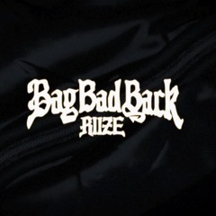 BAG BAD BACK (30 minutes) -RIIZE-