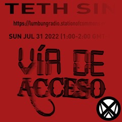 Via de Acceso presenta: Teth Sin