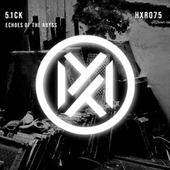 51CK - Echoes of the Abyss [Free Download]